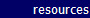 resources